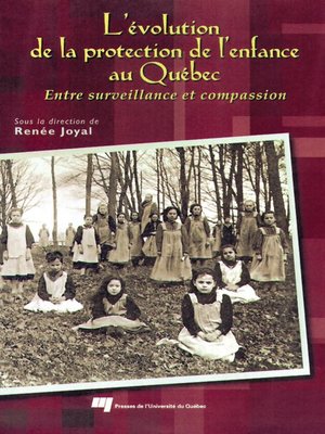 cover image of L' évolution de la protection de l'enfance au Québec